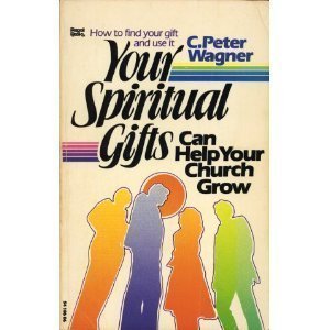 Cover of Your Spiritual Gifts Can Help Your Church Grow